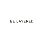Be Layered