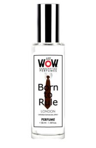 Just Wow Born To Rule Croatian Perfume House