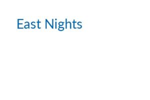 East Nights