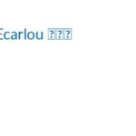 Ecarlou 露嘉伊