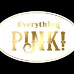 Everything Pink!
