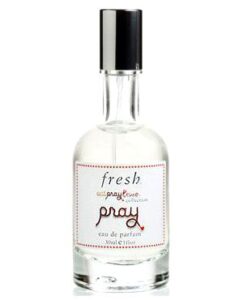 Pray Fresh