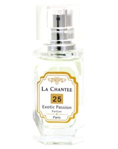 Exotic Passion No. 25 LA CHANTEE