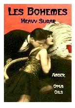 Les Bohemes: Heavy Sugar Opus Oils