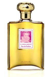 La Reine Margot Maitre Parfumeur et Gantier