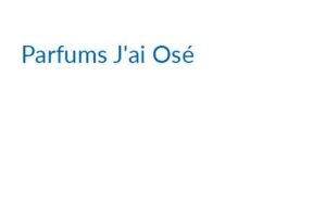 Parfums J'ai Osé