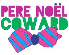 Pere Noël Coward Smell Bent