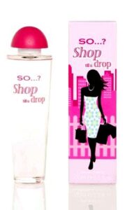 So…? Shop until u drop So…?