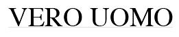 Vero Uomo