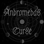 Andromeda's Curse
