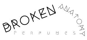 Broken Anatomy Perfumes
