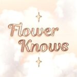 Flower Knows