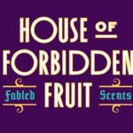 House of Forbidden Fruit