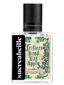 Triflers Need Not Apply Sucreabeille